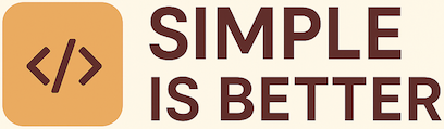 Simle is Better