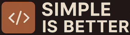 Simle is Better